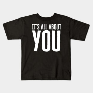 All About You Kids T-Shirt